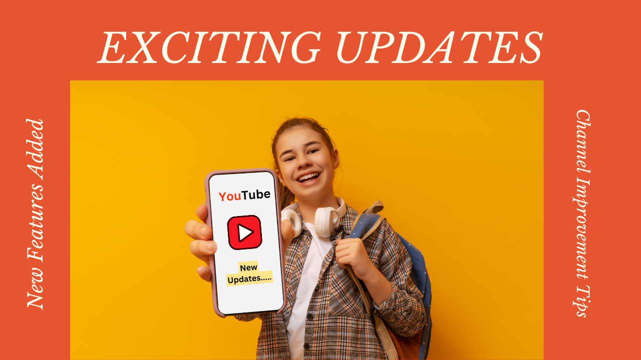 20+ Exciting YouTube Updates to Elevate Your Channel