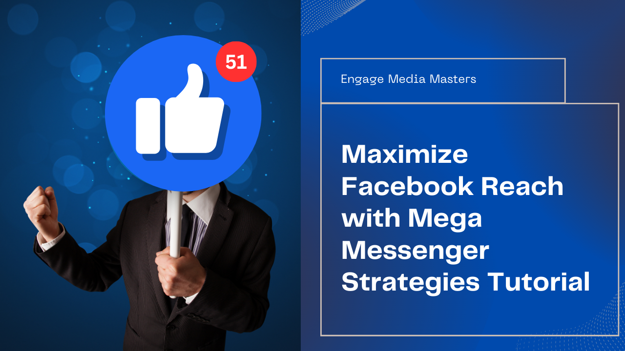 Boost Your Facebook Engagement with Mega Messenger